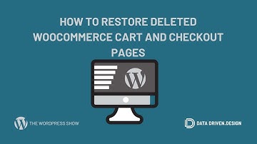 The WordPress Show: How To Restore Deleted WooCommerce Cart And Checkout Pages