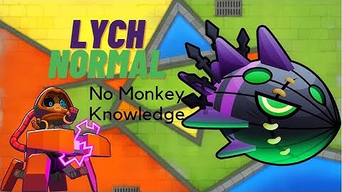 Lych Normal Tutorial | No Hero Achievement and No Monkey Knowledge | BTD6 Cubism