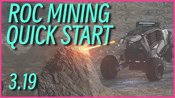 Star Citizen 3.19.1 ROC Mining Guide - New Player Quick Start