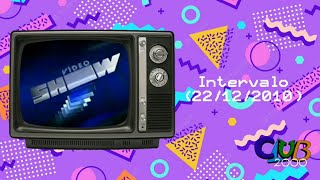 Intervalo Vídeo Show C Viva 22122010
