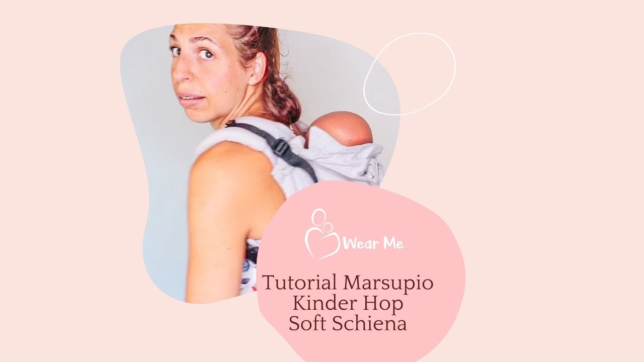 Tutorial marsupio caricamento sulla schiena Kinder Hop Soft