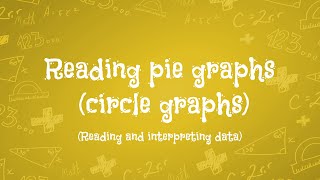 Reading pie graphs circle graphs