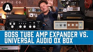 Boss Tube Amp Expander vs. Universal Audio OX Box - A Serious Comparison!