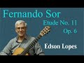 Fernando SOR: Etude No. 11 (from 12 Studies, Op. 6) by Edson Lopes