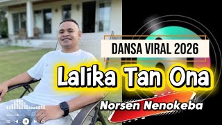 Download Lagu Dansa 2026 || LALIKA TAN ONA || NORSEN NENOKEBA (COVER) MP3