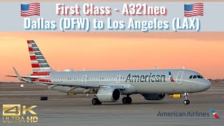 American Airlines | A321neo | First Class | Dallas (DFW) to Los Angeles (LAX) | Trip Report