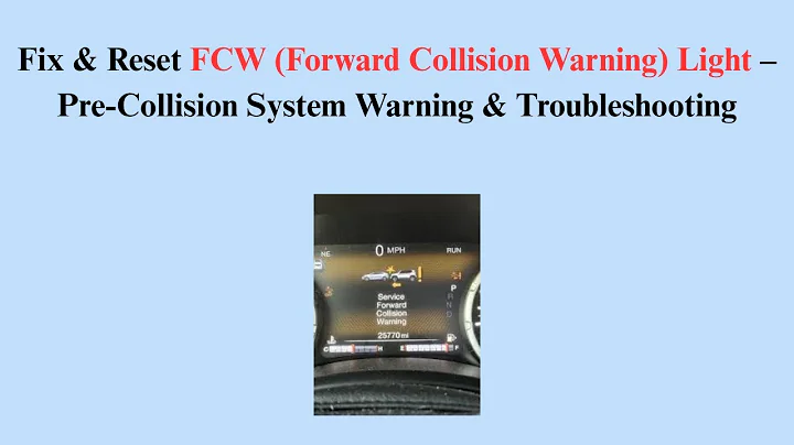 Fix & Reset FCW (Forward Collision Warning) Light – Pre-Collision System Warning & Troubleshooting