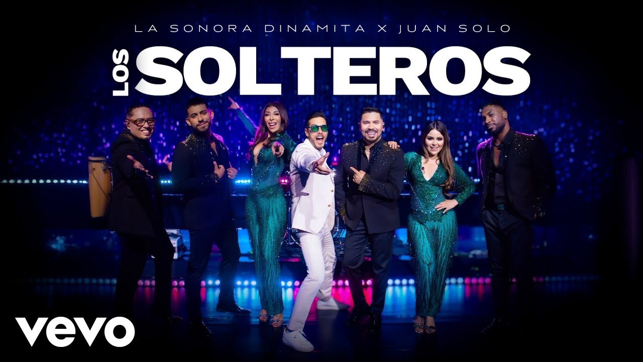 La Sonora Dinamita de Lucho Argaín & Juan Solo - Los Solteros