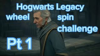 Hogwarts Legacy Wheel Spin Challenge Part 1 (no choices this part though)