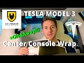 Self-Healing Tesla Model 3 Center Console Wrap | EV Armor Review