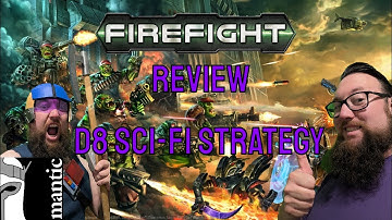 Mantic Firefight - D8 Sci-Fi Strategy!