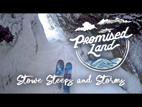 Promised Land: Stowe - Steeps and Storms