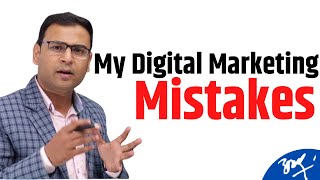 My Digital Marketing Mistakes | Guidance for Beginners