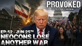 EP:52 - Neocons Lose Another War