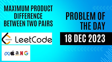 Maximum Product Difference Between Two Pairs || LeetCode - 1913