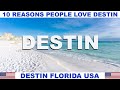 10 REASONS WHY PEOPLE LOVE DESTIN FLORIDA USA