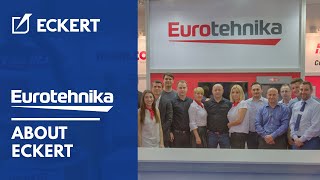 Foundations for successful cooperation between Eurotehnika and Eckert company!