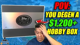 POV: YOU DEGEN A $1,200 BOX WITH ONLY TWO CARDS... 2024 Topps Sterling Hobby Box