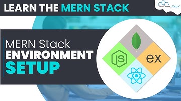 MERN STACK - Environment Setup | Complete Tutorial