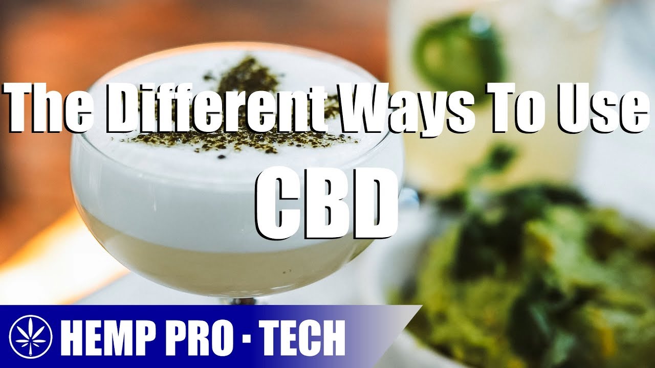 The Different Ways To Use CBD