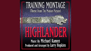Training Montage (From the Original Motion Picture Score, Highlander)