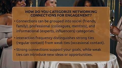 How Do You Categorize Networking Connections For Engagement? - Everyday-Networking