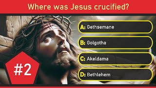 Jesus Quiz - Part 2 | 10 Questions | Test Your Biblical Knowledge