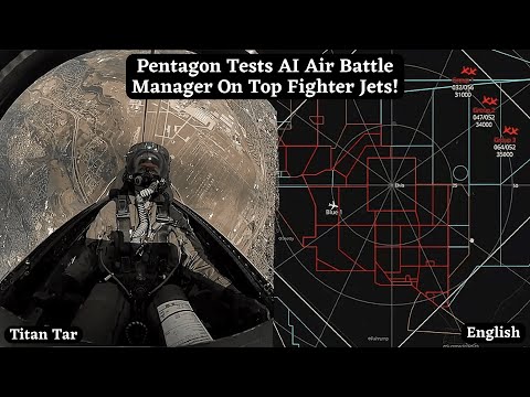 Pentagon Tests AI Air Battle Manager On Top Fighter Jets!
