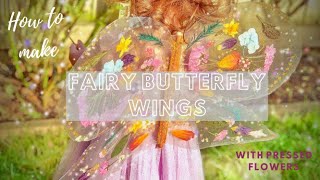How to make fairy butterfly wings using pressed flowers