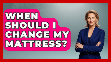When Should I Change My Mattress? - Sleep Wellness Workshop