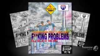 YOUNGDON954 FEAT YUNG HUSS-FUCKING PROBLEMS "REMIX"