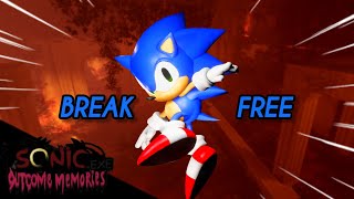 BREAK FREE