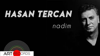 Hasan Tercan - Nadim (Official Audio © Art Records)