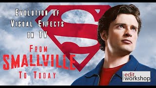 Evolution of Visual Effects on TV: From "Smallville" to Today