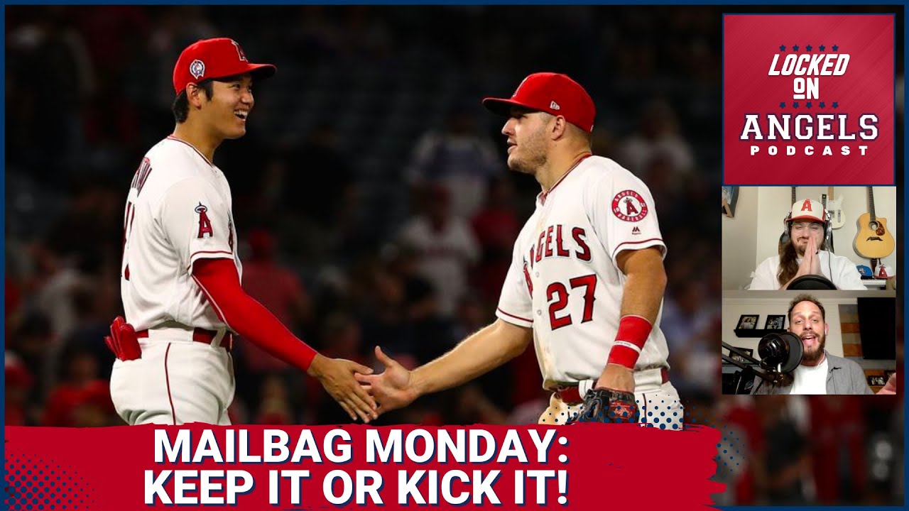 los-angeles-angels-mailbag-keep-it-or-kick-it-edition-your