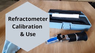 How to use a refractometer (Including calibration)