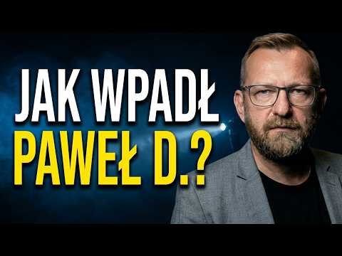 „Wyrzuciłam go z domu...” Kulisy zatrzymania poszukiwanego Pawła D. | PARAGRAF ZBRODNI SZYMON WOCHAL
