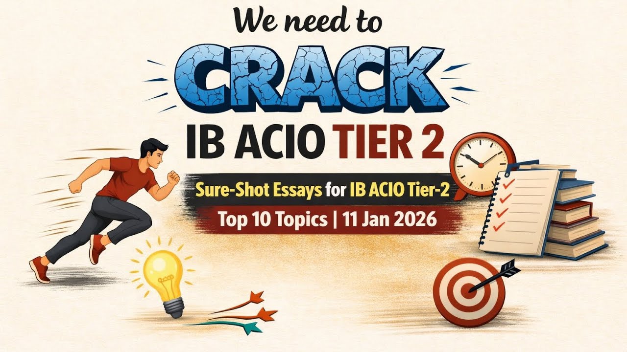 11 January IB ACIO Tier-2 🚨 Top 10 Expected Essay Topics | Must Watch