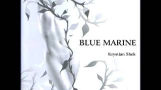 Krystian Shek - Blue Marine