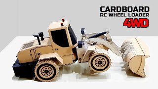 How to make RC Wheel Loader from Cardboard || DIY RC Electric Wheel Loader || Homemade Wheel Loader