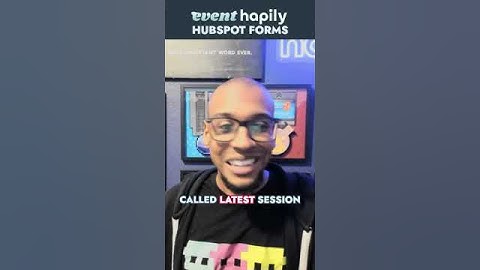 HubSpot Forms for Event Management with event•hapily || Dax