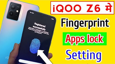 iQoo Z6 me applock मे fingerprint kaise set kare | How to add fingerprint applock in iqoo z6 5g