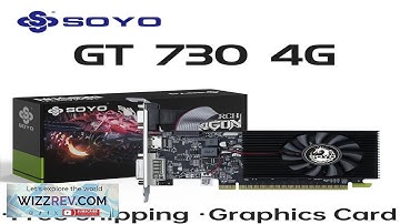 SOYO Graphics Cards NVIDIA GT730 4G GDDR3 128bit Video Card HDMI+DP+DVI