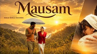 Mausam Kulwant Khang | ehna sohna ho na ve mosma | New Punjabi Song 2026