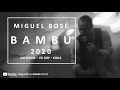 MIGUEL BOSÉ - BAMBÚ - DOBLE  YO SOY CHILE 2020