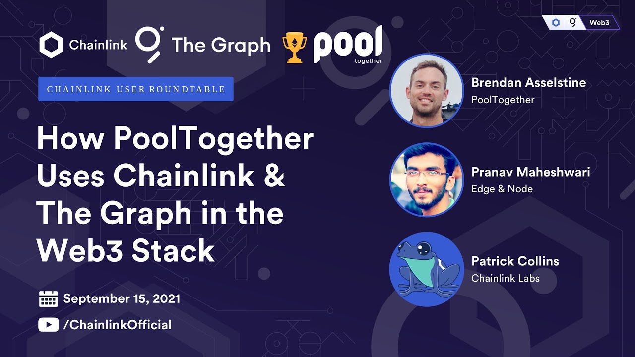 How PoolTogether Uses Chainlink & The Graph in the Web3 Stack | Chainlink  User Roundtable
