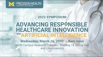 2022 U-M Precision Health Symposium Panel Discussion on Artificial Intelligence in Healthcare