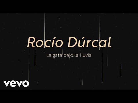 Rocío Dúrcal - La Gata Bajo la Lluvia (Letra / Lyrics)