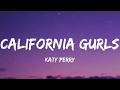 Katy Perry California Gurls Lyric Video Bruno Mars Jay Sean 