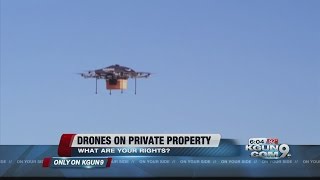 Drones in your yard: know your rights